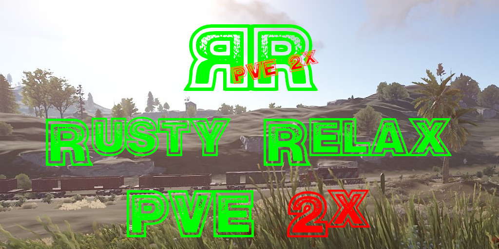 Rusty Relax PvE | 2x | EU | Events | Shop