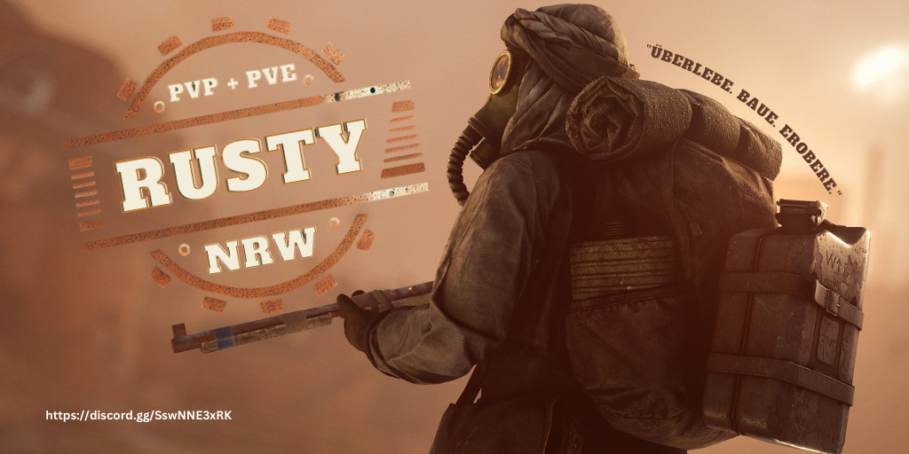 [GER/EU] RUSTY NRW [PVP/PVE]