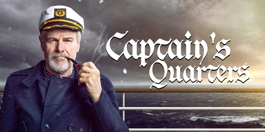 Captain's Quarters | Solo/Duo/Trio | Monthly