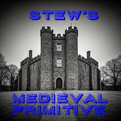 Stew's Medieval Primitive+ |Semi-RP|Emperor&Kings|RaidTimer|