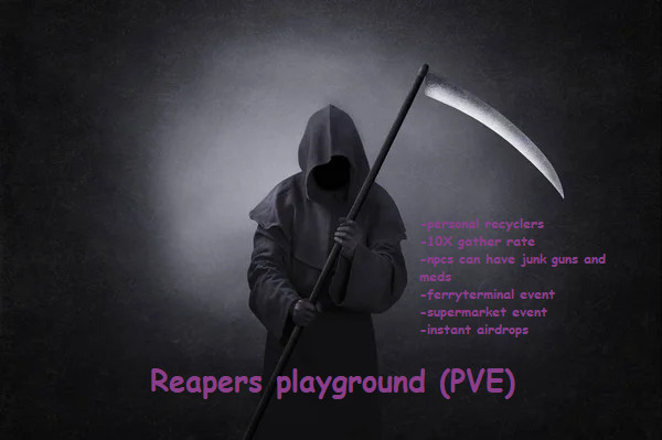 Reapers Playground 10x gather rate (PVE)