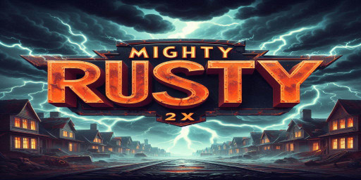 [US] Mighty rusty 2X CUSTOM LOOT