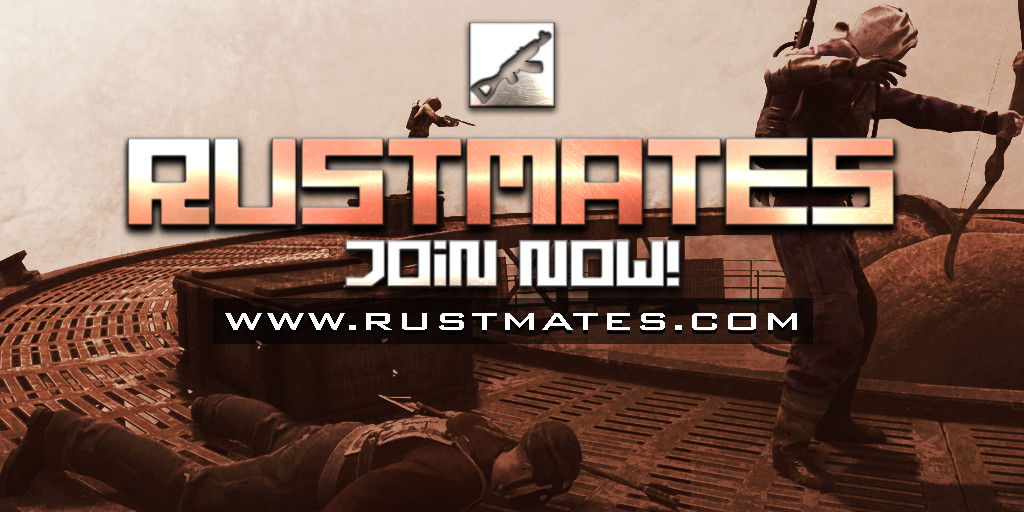 [EU]Rustmates|2x Main|Monthly|Events|Kits|VIP - JUST WIPED