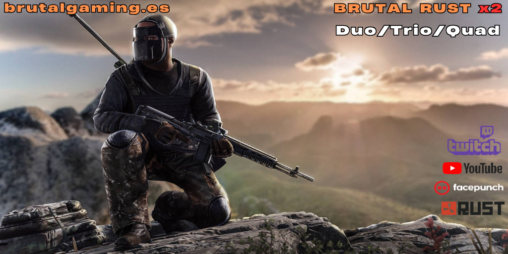 BRUTAL RUST | x2 | Solo/Duo/trio/Quad | Just Wipe