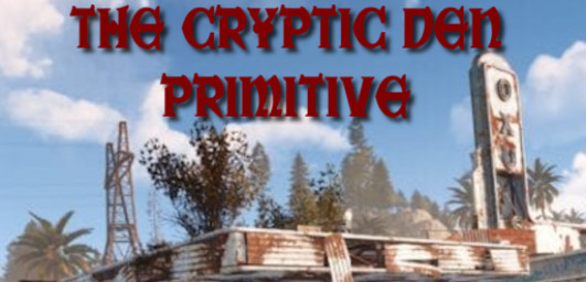 The Cryptic Den Primitive+ |Territories|RPG&Questing|Bows/Melee
