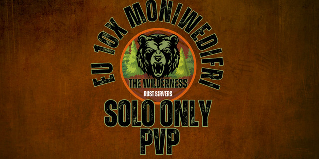 RomaniaTheWilderness|10x|Solo Only|Fun|JustWiped|09/04|NoBPs